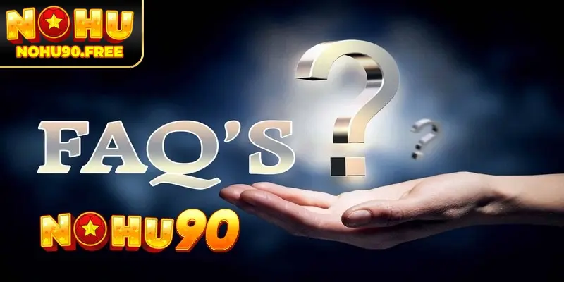 Tổng hợp các câu hỏi thường gặp về chính sách hoàn trả NOHU90